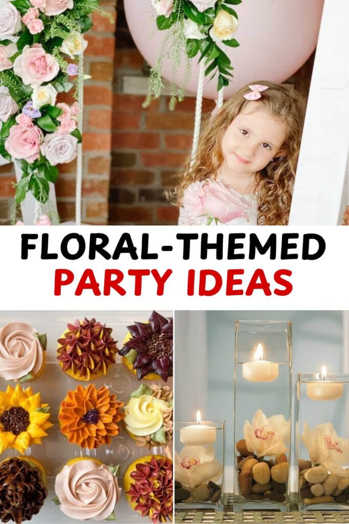 Floral-Themed Party ideas