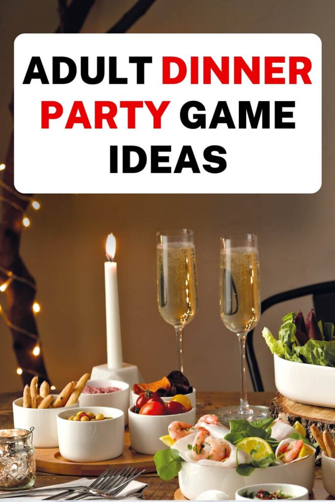 Adult dinner Party Game ideas