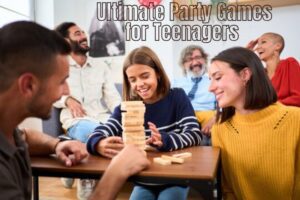 105 Ultimate Party Games for Teenagers