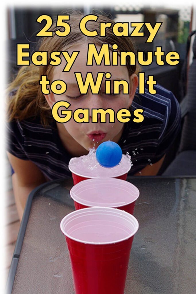 25 Crazy Easy Minute to Win It Games