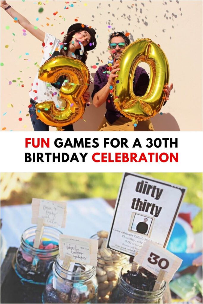 FUN Games for a 30th Birthday Celebration
