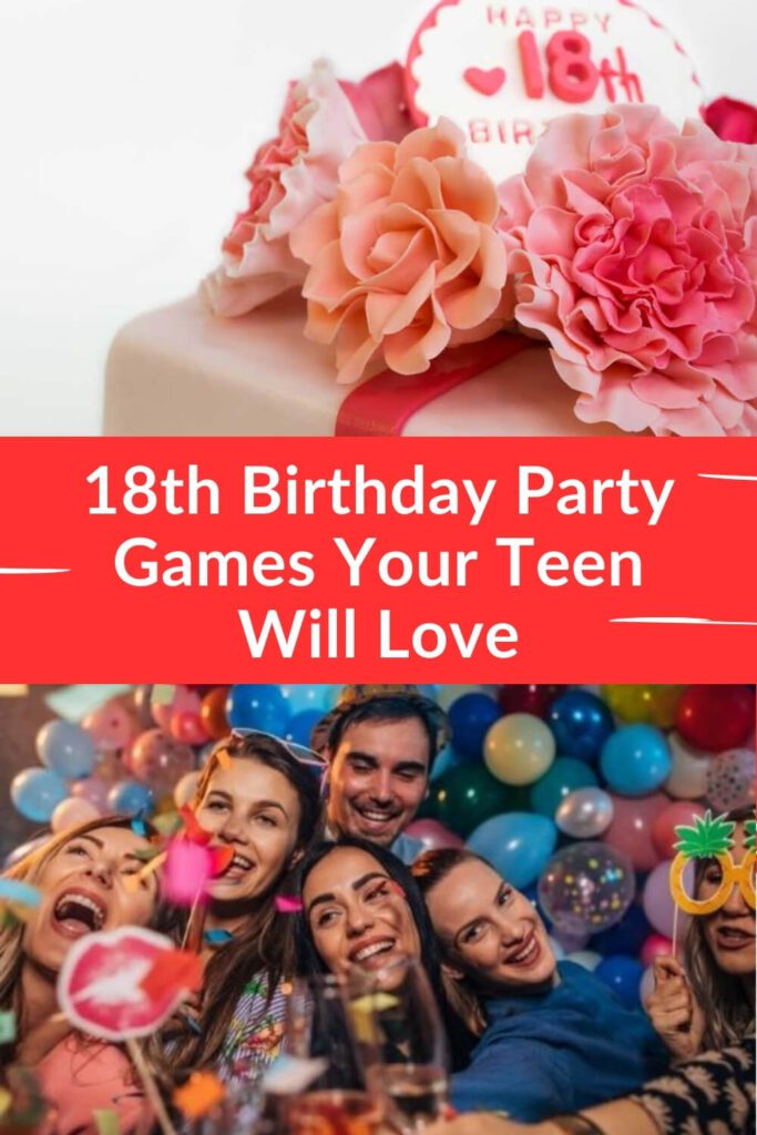 18th Birthday Party Games Your Teen Will Love