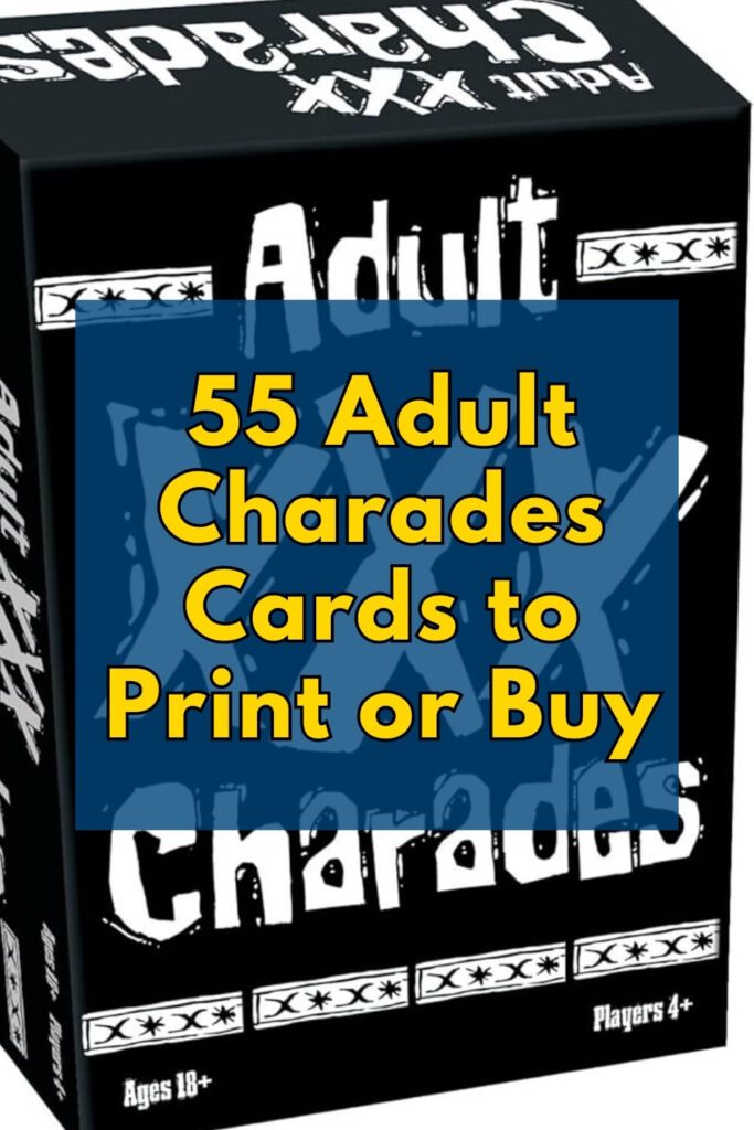55 Adult Charades Cards to Print or Buy