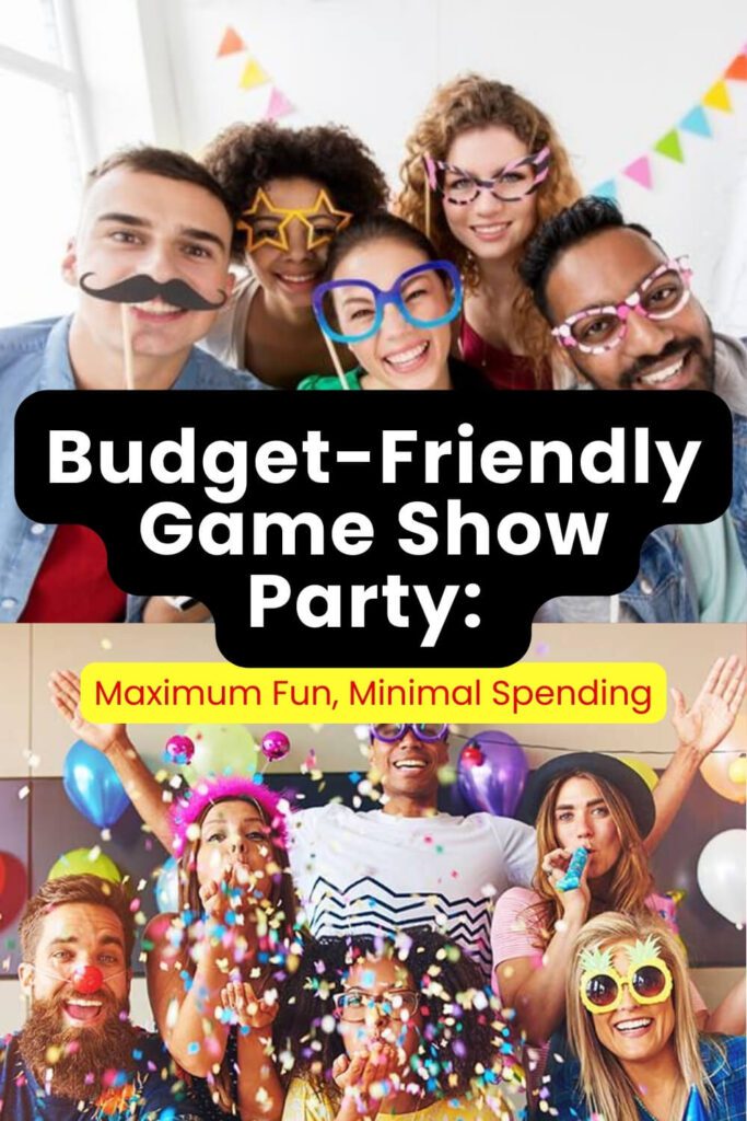 Budget-Friendly Game Show Party_ Maximum Fun, Minimal Spending