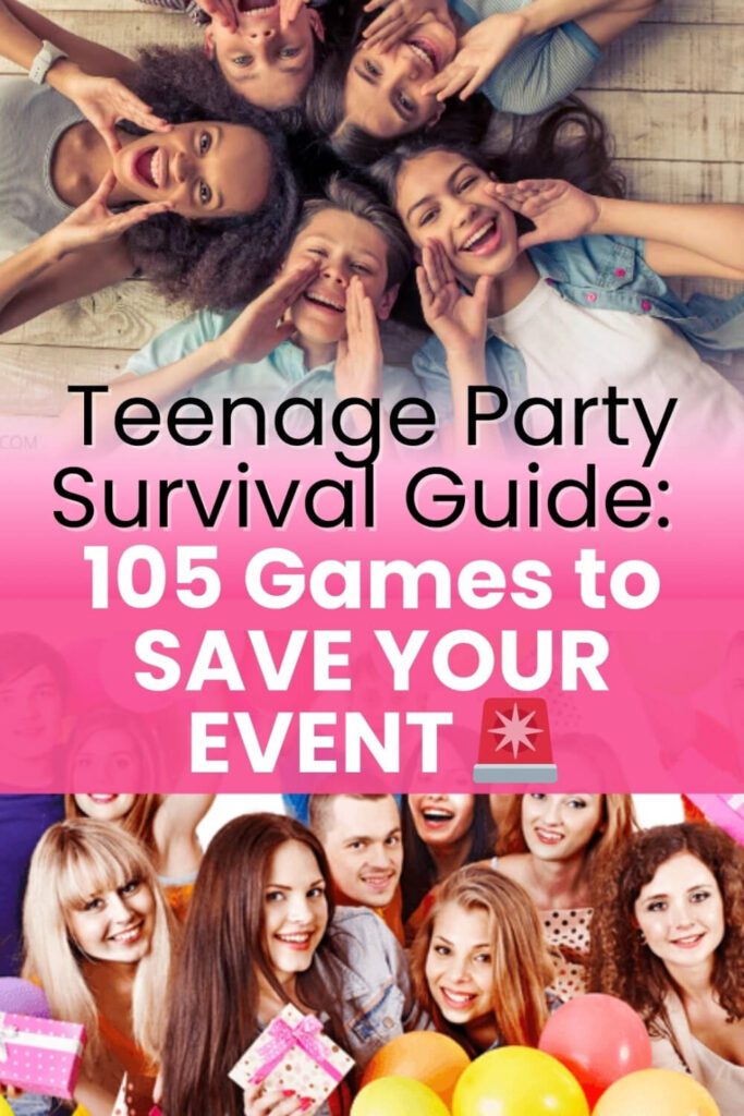 Teenage Party Survival Guide_ 105 Games to SAVE YOUR EVENT 🚨