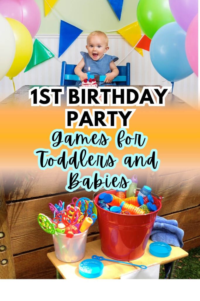 1ST Birthday Party-Games for Toddlers and Babies