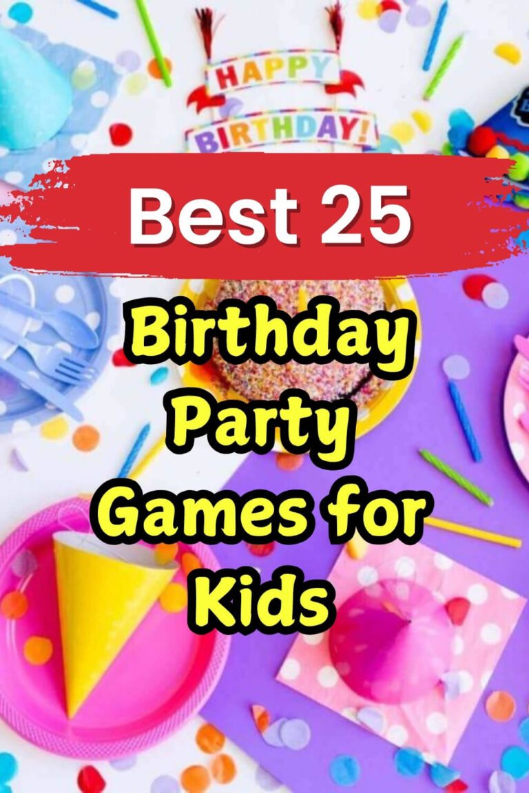Best 25 Birthday Party Games for Kids