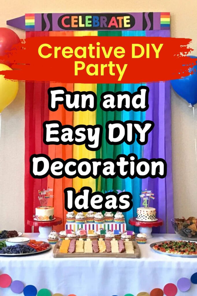 Creative DIY Party - Fun and Easy DIY Decoration Ideas