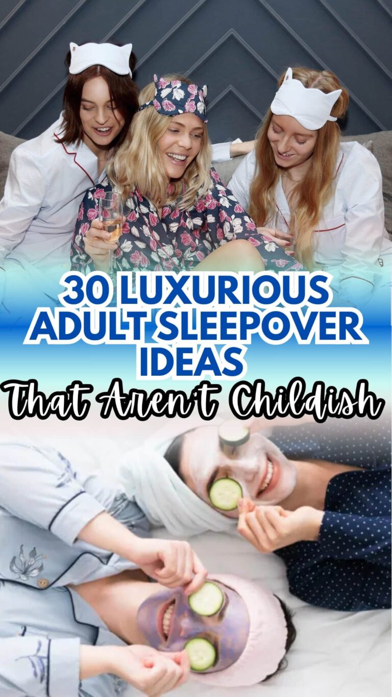 30 Luxurious Adult Sleepover Ideas That Aren't Childish