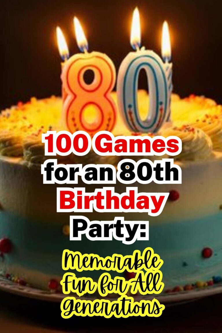 100 Games for an 80th Birthday Party_ Memorable Fun for All Generations