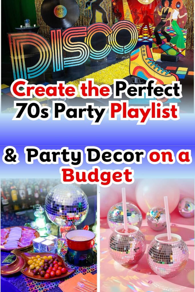 Create the Perfect 70s Party Playlist & Party Decor on a Budget