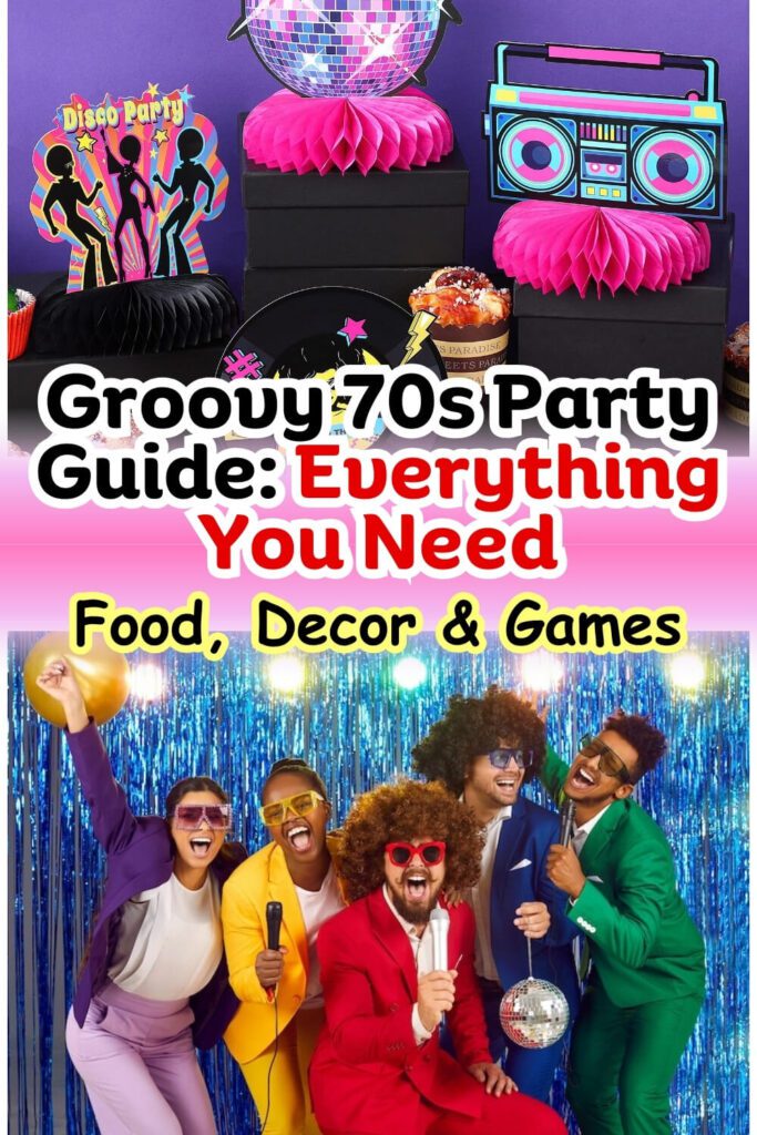 Groovy 70s Party Guide_ Everything You Need - Food, Decor & Games