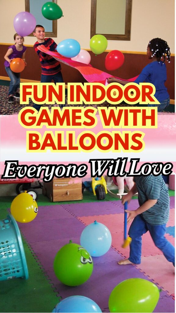 Fun Indoor Games with Balloons Everyone Will Love